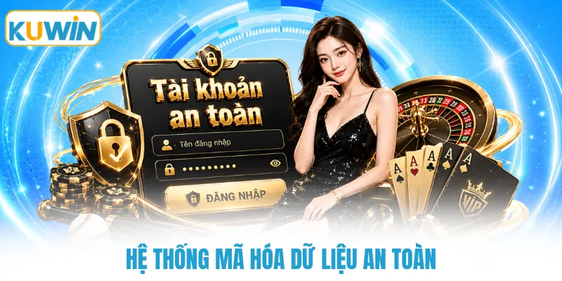 Hệ thống mã hóa dữ liệu an toàn
